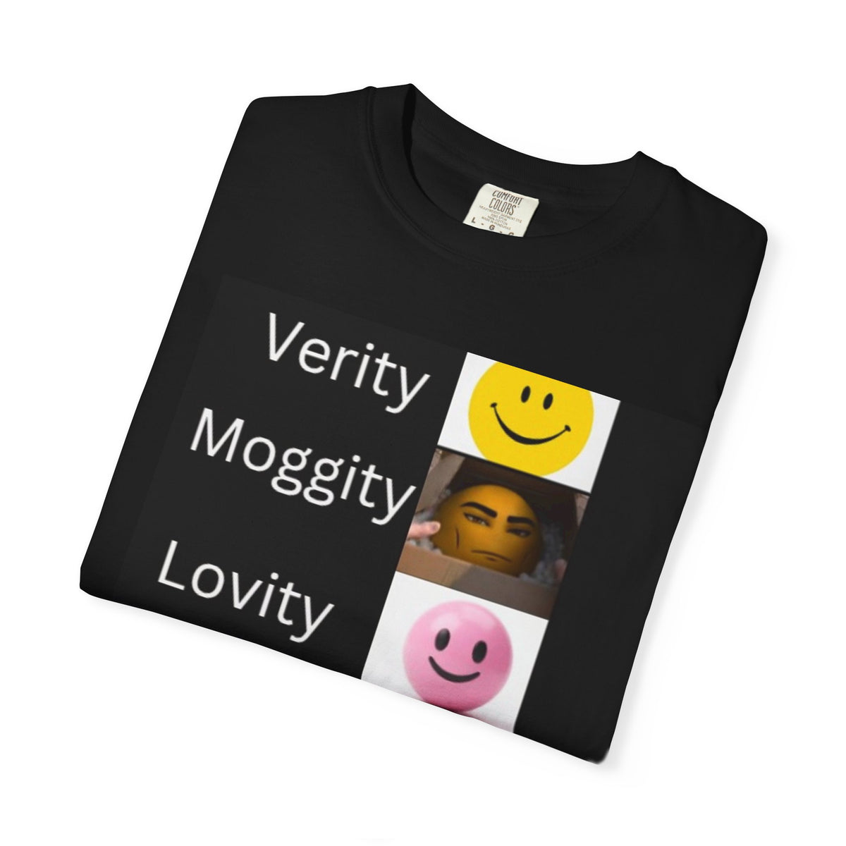 Verity, Moggity, Lovity, Falsity, and Obesity unisex adult tee